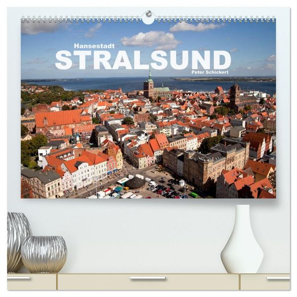 Hansestadt Stralsund (hochwertiger Premium Wandkalender 2027 DIN A2 quer) Kunstdruck in Hochglanz