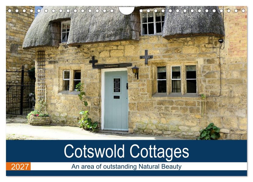 Cotswold Cottages (Wall Calendar 2027 DIN A4 landscape) CALVENDO 12 Month Wall Calendar