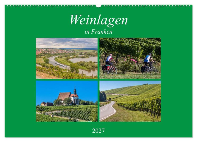 Weinlagen in Franken (Wandkalender 2027 DIN A2 quer) CALVENDO Monatskalender