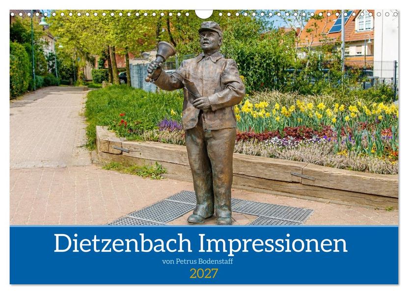 Dietzenbach Impressionen (Wandkalender 2027 DIN A3 quer) CALVENDO Monatskalender