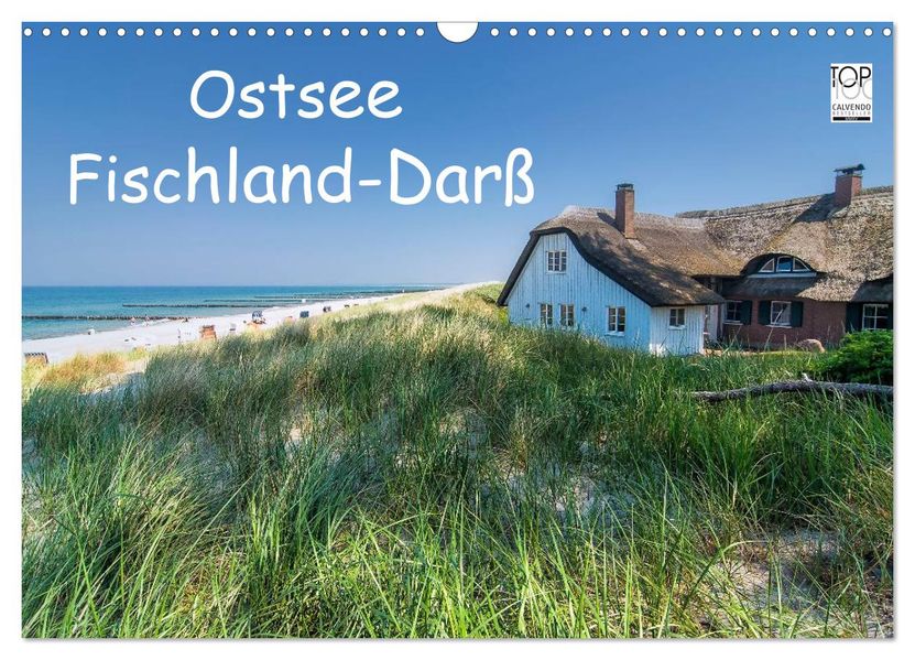 Ostsee Fischland-Darß (Wandkalender 2027 DIN A3 quer) CALVENDO Monatskalender