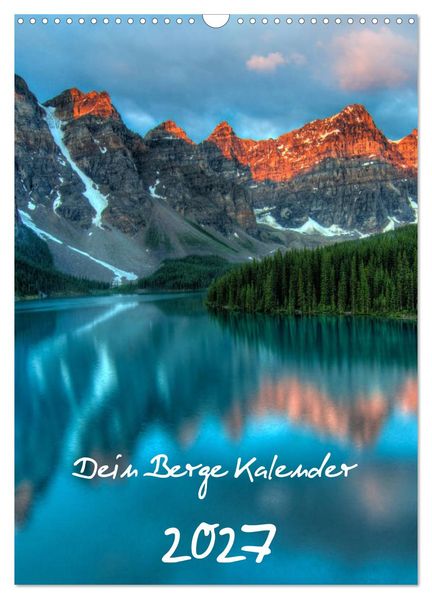 Dein Berge Kalender (Wandkalender 2027 DIN A3 hoch) CALVENDO Monatskalender