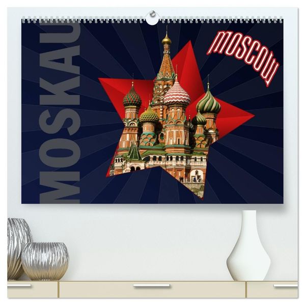 Moskau - Moscow (hochwertiger Premium Wandkalender 2027 DIN A2 quer) Kunstdruck in Hochglanz