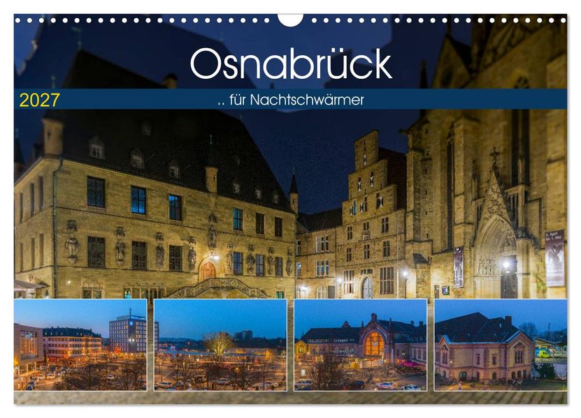 Osnabrück für Nachtschwärmer (Wandkalender 2027 DIN A3 quer) CALVENDO Monatskalender