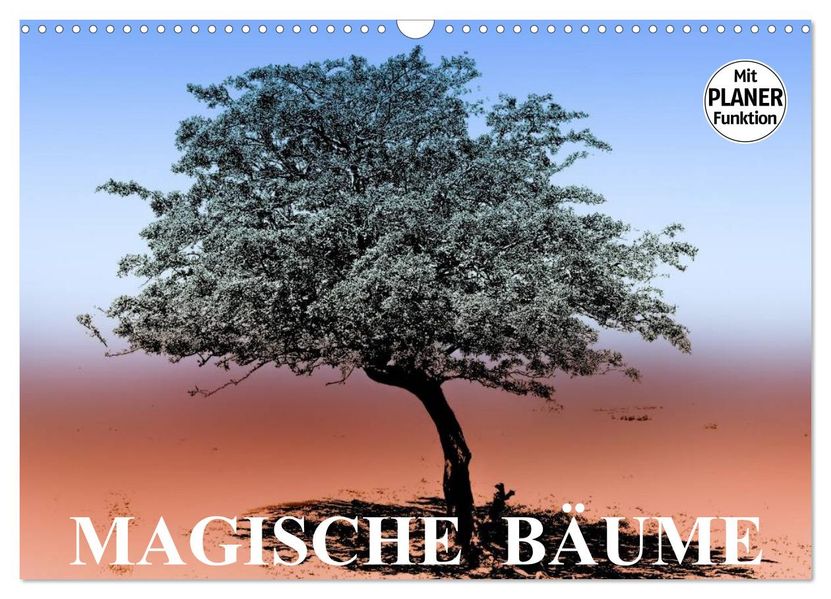 Magische Bäume (Wandkalender 2027 DIN A3 quer) CALVENDO Monatskalender