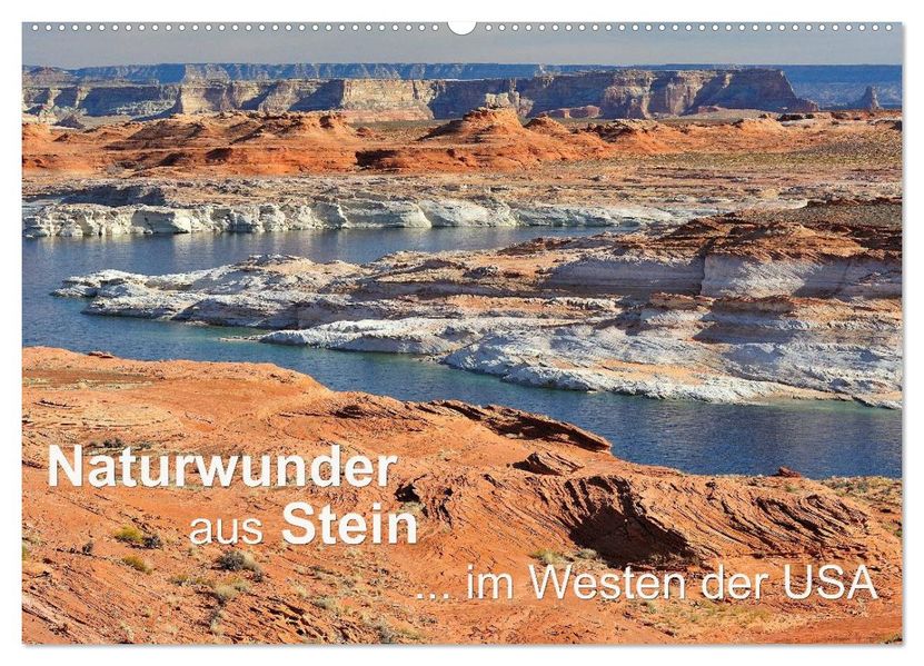 Naturwunder aus Stein im Westen der USA (Wandkalender 2027 DIN A2 quer) CALVENDO Monatskalender
