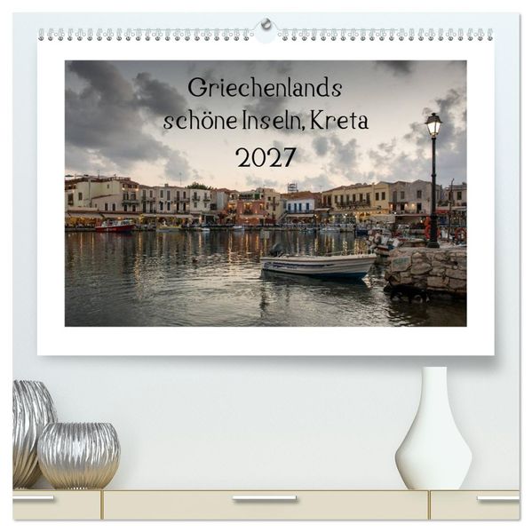 Griechenlands schöne Inseln Kreta (hochwertiger Premium Wandkalender 2027 DIN A2 quer) Kunstdruck in Hochglanz