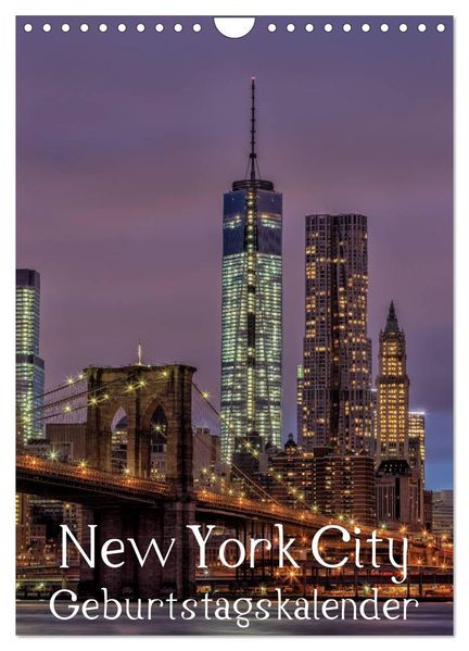 New York City Geburtstagskalender (Wandkalender 2027 DIN A4 hoch) CALVENDO Monatskalender