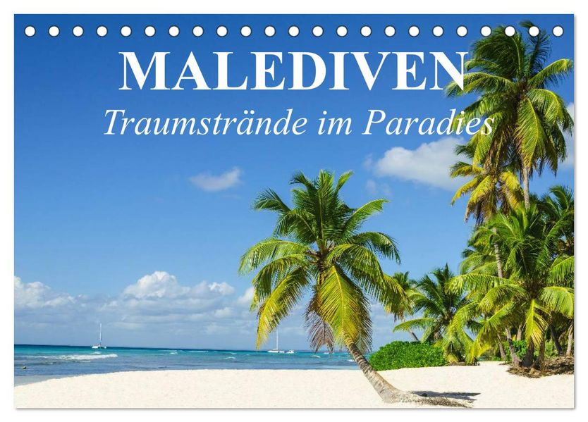 Malediven - Traumstrände im Paradies (Tischkalender 2027 DIN A5 quer) CALVENDO Monatskalender