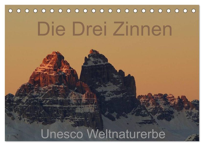 Die Drei Zinnen - Unesco Weltnaturerbe (Tischkalender 2027 DIN A5 quer) CALVENDO Monatskalender