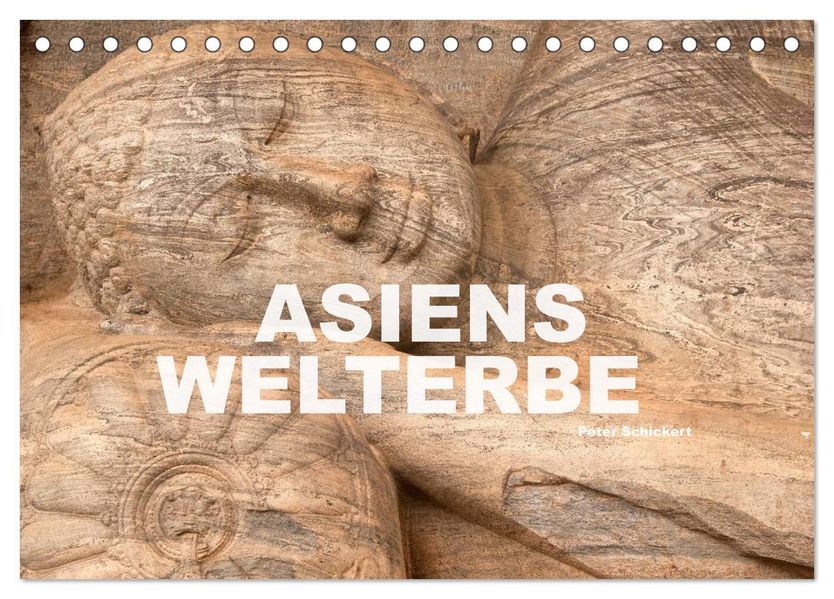 Asiens Welterbe (Tischkalender 2027 DIN A5 quer) CALVENDO Monatskalender