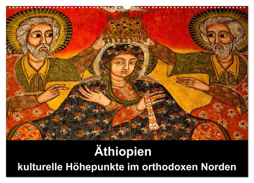 Äthiopien - kulturelle Höhepunkte im orthdoxen Norden (Wandkalender 2027 DIN A2 quer) CALVENDO Monatskalender