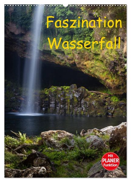 Faszination Wasserfall (Wandkalender 2027 DIN A2 hoch) CALVENDO Monatskalender