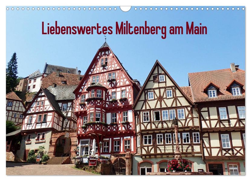 Liebenswertes Miltenberg am Main (Wandkalender 2027 DIN A3 quer) CALVENDO Monatskalender