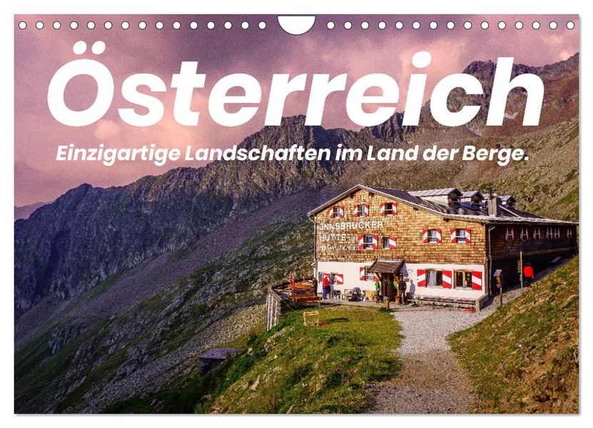Österreich - Einzigartige Landschaften im Land der Berge. (Wandkalender 2027 DIN A4 quer) CALVENDO Monatskalender