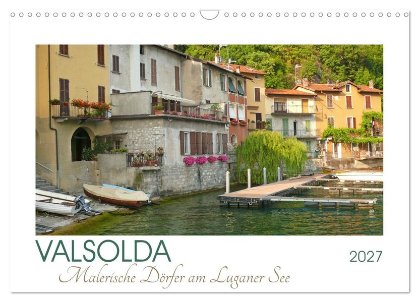 Valsolda. Malerische Dörfer am Luganer See (Wandkalender 2027 DIN A3 quer) CALVENDO Monatskalender