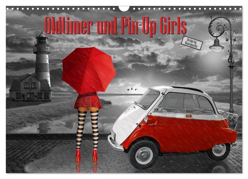 Oldtimer und Pin-Up Girls by Mausopardia (Wandkalender 2027 DIN A3 quer) CALVENDO Monatskalender