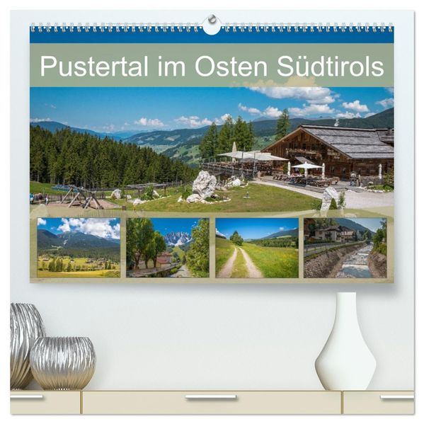 Pustertal im Osten Südtirols (hochwertiger Premium Wandkalender 2027 DIN A2 quer) Kunstdruck in Hochglanz