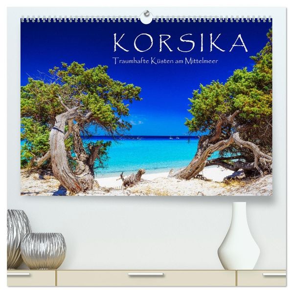Korsika - Traumhafte Küsten am Mittelmeer (hochwertiger Premium Wandkalender 2027 DIN A2 quer) Kunstdruck in Hochglanz