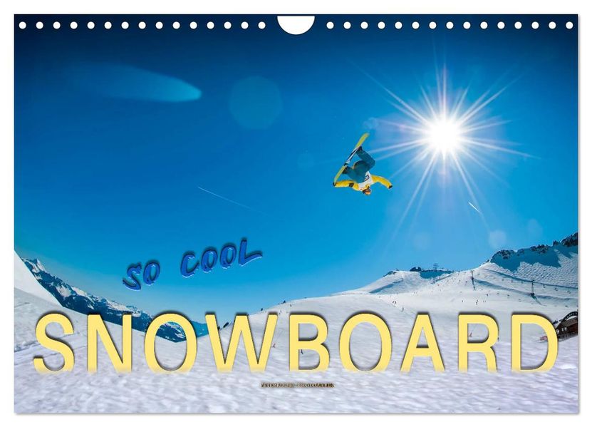 Snowboard - so cool (Wandkalender 2027 DIN A4 quer) CALVENDO Monatskalender