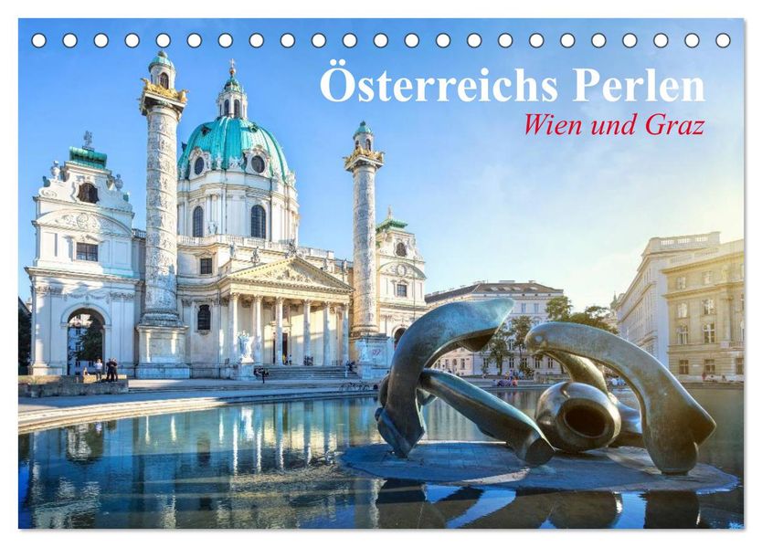 Wien und Graz. Österreichs Perlen (Tischkalender 2027 DIN A5 quer) CALVENDO Monatskalender