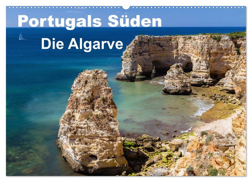 Portugals Süden - Die Algarve (Wandkalender 2027 DIN A2 quer) CALVENDO Monatskalender