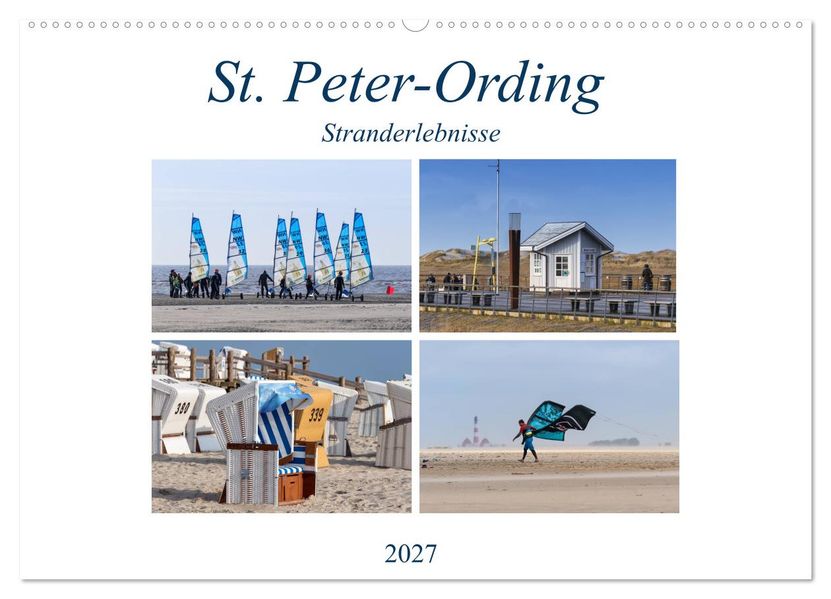 St. Peter-Ording Stranderlebnisse (Wandkalender 2027 DIN A2 quer) CALVENDO Monatskalender