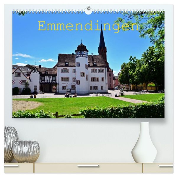 Emmendingen (hochwertiger Premium Wandkalender 2027 DIN A2 quer) Kunstdruck in Hochglanz