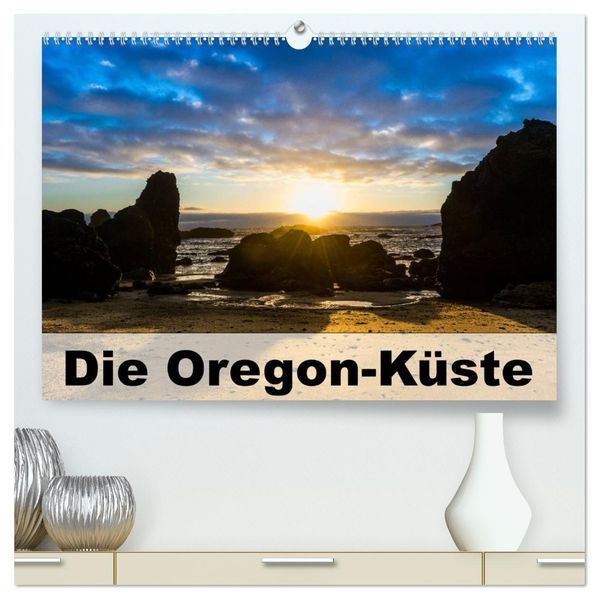 Die Oregon-Küste (hochwertiger Premium Wandkalender 2027 DIN A2 quer) Kunstdruck in Hochglanz