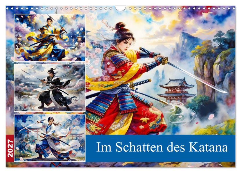 Im Schatten des Katana (Wandkalender 2027 DIN A3 quer) CALVENDO Monatskalender