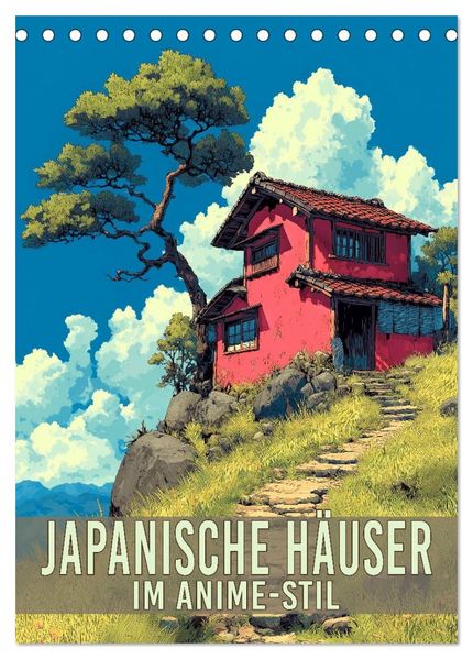 Japanische Häuser - im Anime-Stil (Tischkalender 2027 DIN A5 hoch) CALVENDO Monatskalender