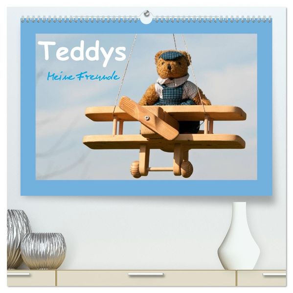 Teddys Meine Freunde (hochwertiger Premium Wandkalender 2027 DIN A2 quer) Kunstdruck in Hochglanz