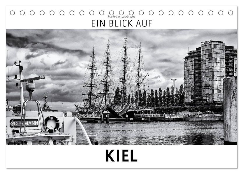 Ein Blick auf Kiel (Tischkalender 2027 DIN A5 quer) CALVENDO Monatskalender