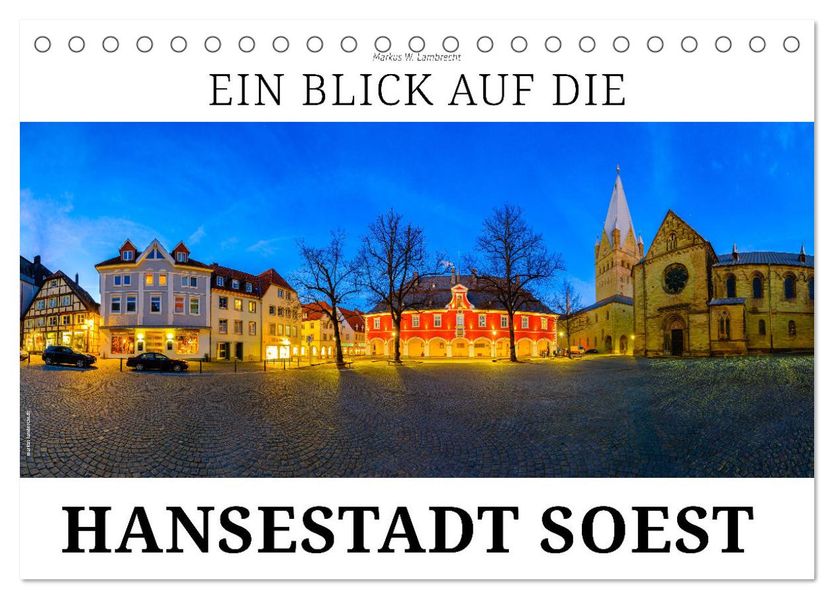 Ein Blick auf die Hansestadt Soest (Tischkalender 2027 DIN A5 quer) CALVENDO Monatskalender