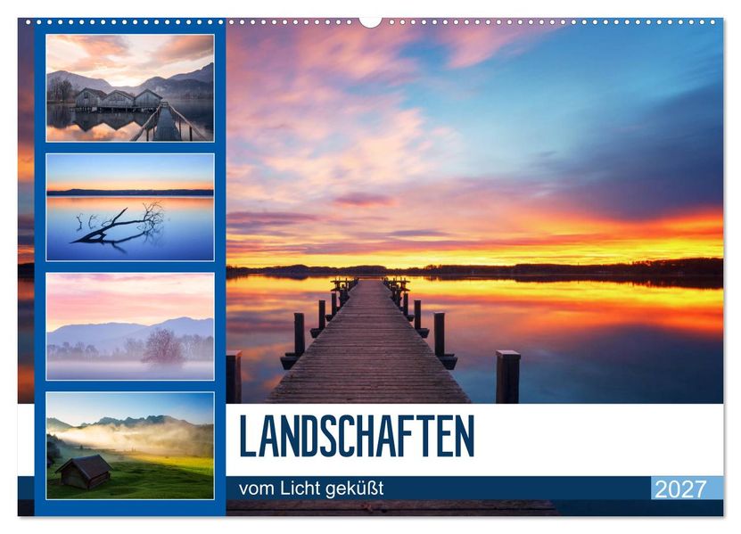 Landschaften vom Licht geküßt (Wandkalender 2027 DIN A2 quer) CALVENDO Monatskalender