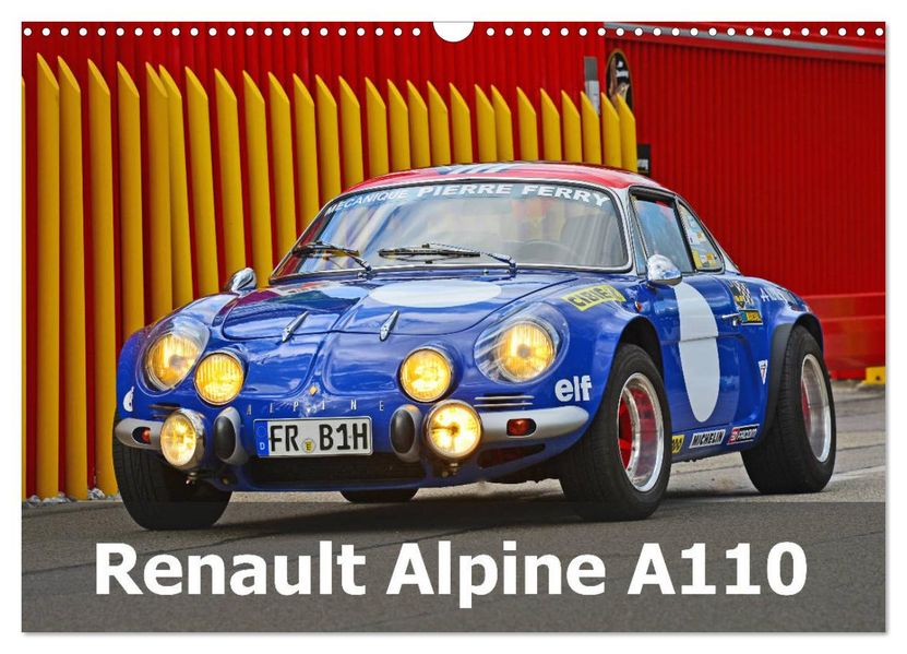 Renault Alpine A110 (Wandkalender 2027 DIN A3 quer) CALVENDO Monatskalender