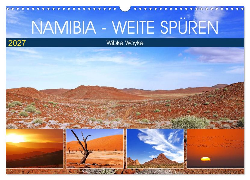 Namibia - Weite spüren (Wandkalender 2027 DIN A3 quer) CALVENDO Monatskalender