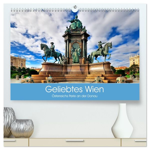 Geliebtes Wien. Österreichs Perle an der Donau (hochwertiger Premium Wandkalender 2027 DIN A2 quer) Kunstdruck in Hochglanz