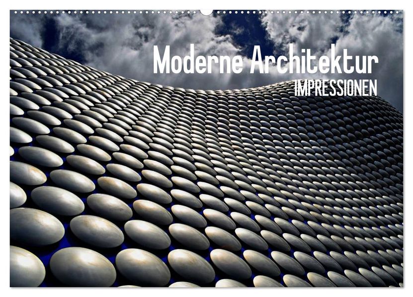 Moderne Architektur. Impressionen (Wandkalender 2027 DIN A2 quer) CALVENDO Monatskalender