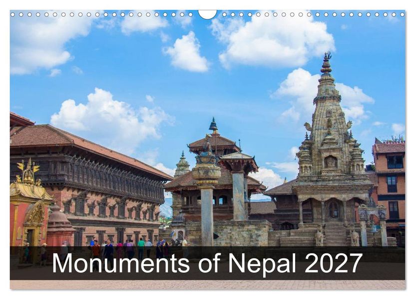 Monuments of Nepal 2027 (Wall Calendar 2027 DIN A3 landscape) CALVENDO 12 Month Wall Calendar
