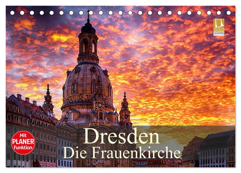 Dresden - Die Frauenkirche (Tischkalender 2027 DIN A5 quer) CALVENDO Monatskalender
