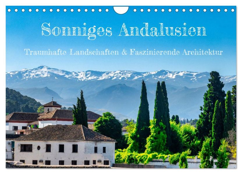 Sonniges Andalusien (Wandkalender 2027 DIN A4 quer) CALVENDO Monatskalender