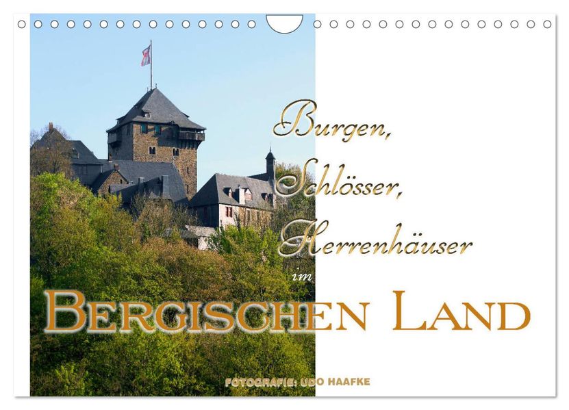 Burgen Schlösser Herrenhäuser im Bergischen Land (Wandkalender 2027 DIN A4 quer) CALVENDO Monatskalender