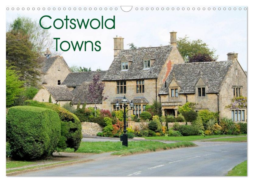 Cotswold Towns (Wall Calendar 2027 DIN A3 landscape) CALVENDO 12 Month Wall Calendar