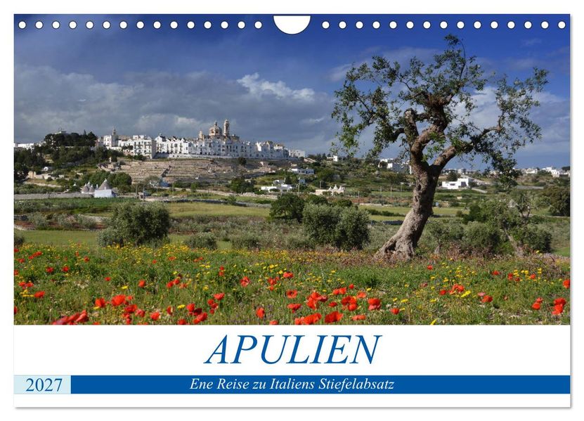 Apulien - Eine Reise zu Italiens Stiefelabsatz (Wandkalender 2027 DIN A4 quer) CALVENDO Monatskalender