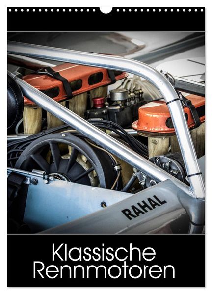 Klassische Rennmotoren (Wandkalender 2027 DIN A3 hoch) CALVENDO Monatskalender