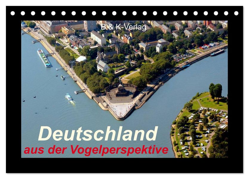 Deutschland aus der Vogelperspektive (Tischkalender 2027 DIN A5 quer) CALVENDO Monatskalender