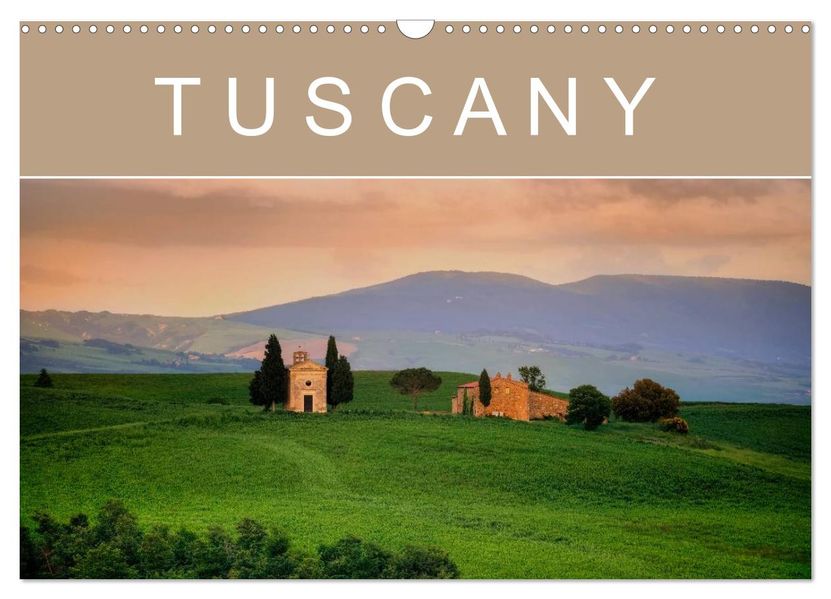 Tuscany (Wall Calendar 2027 DIN A3 landscape) CALVENDO 12 Month Wall Calendar