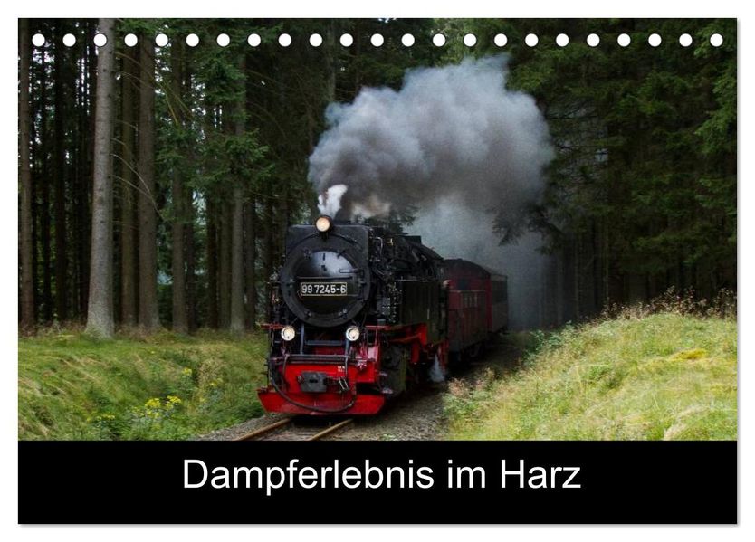 Dampferlebnis im Harz (Tischkalender 2027 DIN A5 quer) CALVENDO Monatskalender