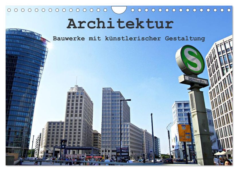 Architektur - Bauwerke mit künstlerischer Gestaltung (Wandkalender 2027 DIN A4 quer) CALVENDO Monatskalender